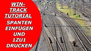 10WinTrack Gleisplan Software Modelleisenbahn SpantenHintergrundkulisse einfügen amp 1 zu 1 drucken [upl. by Barbaraanne]