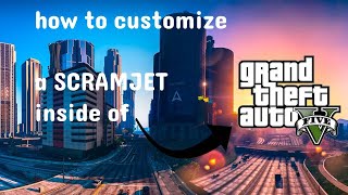 Gta 5 How to Modify Scramjet  How to use Jump amp Weapons on Scramjet Gta [upl. by Jenda]