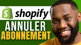 Comment Annuler Son Abonnement Shopify  2024 [upl. by Egni331]