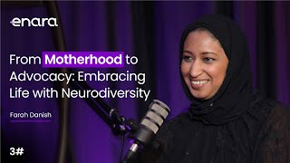 From Motherhood to Advocacy Embracing Life with Neurodiversity  Enara Talks [upl. by Olimreh]