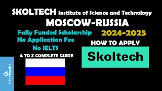 Skoltech University  Skoltech Application Process  SKOLTECH Institute of Science and Technology [upl. by Sivat]