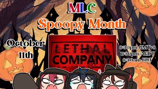 【 Lethal Company 】Mini MLC Night  Spooky time with the crew [upl. by Nylodnewg]