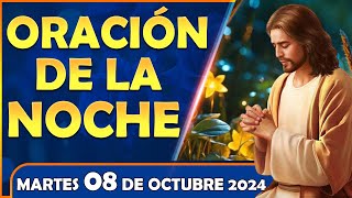 ORACION de la NOCHE de Hoy 🌜 Martes08 de Octubre de 2024  Recibe al Espíritu Santo y duerme en paz [upl. by Zondra]