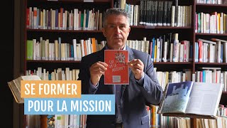 Se former pour la Mission [upl. by Arrehs]