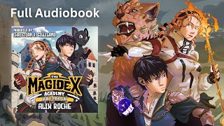 The Magidex Academy Nova Era Full Audiobook [upl. by Weide882]