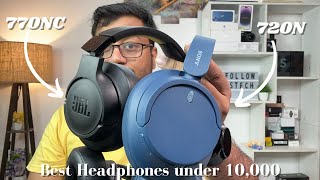 JBL Tune 770NC vs Sony WH CH720N  Best Headphones under 10000 [upl. by Ingraham]