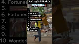 Ranking Mall Music in Dead Rising 2 [upl. by Ailyt]