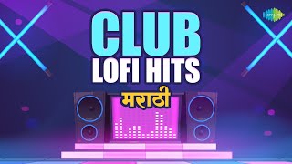 Hil Hil Pori Hila  Chala Jejurila Jaoo  The Hrishi  Club Lofi Hits Marathi  Marathi Dance Songs [upl. by Krissie]