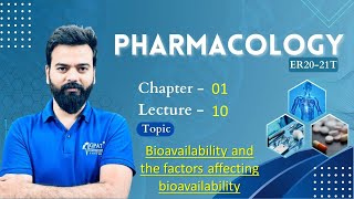 Pharmacology  Chapter1 Part10  D Pharma 2nd year  Bioavailability and the factors affecting [upl. by Yanttirb410]