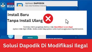 Cara Mengatasi Dapodik 2024a Telah Dimodifikasi Secara Ilegal Tanpa Install Ulang [upl. by Anev]