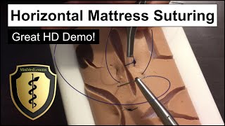 SUTURE Tutorial Horizontal Mattress Suture Technique Stepbystep instruction in HD [upl. by Yssep]