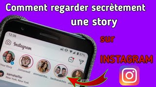 Comment regarder secrètement une story sur Instagram [upl. by Elden972]