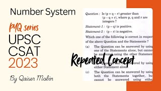 Is pqr is greater than pqr  Number System  UPSC CSAT PYQ SERIES 2023  CSAT Full Course [upl. by Llennahs849]