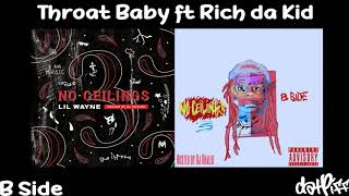 Lil Wayne  Throat Baby feat Rich Da Kid  No Ceilings 3 B Side Official Audio [upl. by Cirde]