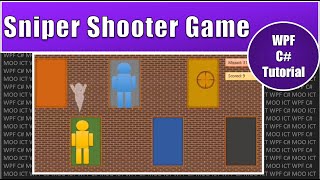 2D Sniper Shooter Game Programming Tutorial with WPF C In Visual Studio [upl. by Zonnya400]