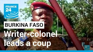 Fresh from promotion Burkina Faso writercolonel leads a coup • FRANCE 24 English [upl. by Enomahs]