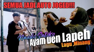 Ayam Den Lapeh Lagu Minang Live Ngamen Nando Satoko [upl. by Sacken]