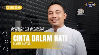 CINTA DALAM HATI  COVER BY GIA DARMADIA [upl. by Anelad]