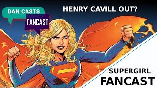 SUPERGIRL MOVIE FANCAST  DCEU  Henry Cavill out as Superman [upl. by Ahsenak]