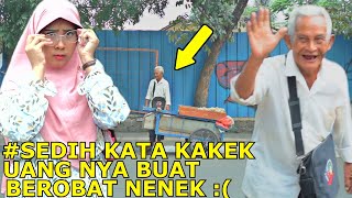 Sinti borong semua nya dagangan Kakek terharu uang nya buat berobat nenek [upl. by Erik187]