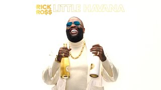 Rick Ross  Little Havana SOLO VERSION [upl. by Atterrol]