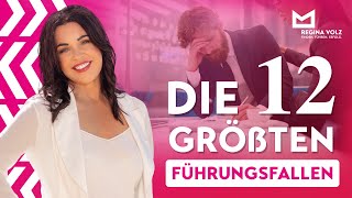 Die 12 größten Führungsfallen – und wie Du sie erfolgreich umgehst [upl. by Neraa]