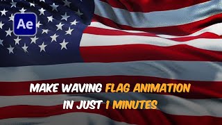 Waving Flag Animation in After Effects within 1 minute  No Plugins Required [upl. by Nonahs]