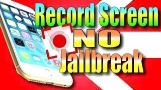 How to get a FREE Screen Recorder for your iPhoneApple device Nonjail broken No root 2015 [upl. by Erasaec454]