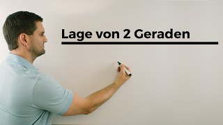 Lage von 2 Geraden Beispielrechnung Vektorgeometrie  Mathe by Daniel Jung [upl. by Nevak]