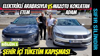 Elektrikli vs Dizel  Şehir İçi Tüketim Kapışması  Hyundai Kona Electric vs VW Passat 16 TDI [upl. by Steep322]