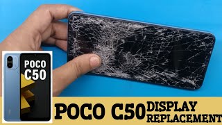 POCO C50 DISPLAY REPLACEMENT  HOW TO CHANGE POCO C50 DISPLAY new poco repair [upl. by Nylram534]