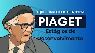 RESUMO sobre os Estágios de Desenvolvimento Cognitivo de Piaget para CONCURSO PÚBLICO [upl. by Esidarap]