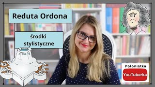 Reduta Ordona  środki stylistyczne i jak je znaleźć [upl. by Jack]