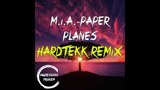 MIA Paper Planes HARDTEKK REMIX 185 BPM [upl. by Assirrac]