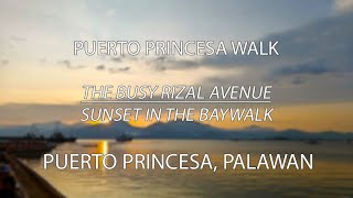 Walking PUERTO PRINCESA to see the SUNSET in the Baywalk PALAWAN Afternoon Philippines Walking Tour [upl. by Nazario517]