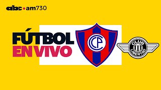 En vivo  CERRO PORTEÑO vs LIBERTAD  Torneo Clausura 2024 [upl. by Ernesta]