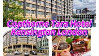 Copthorne Tara Hotel Kensington London [upl. by Htebaile]