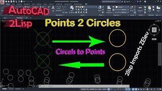 AutoCAD 2Lisp Convert points to Circles and Circles to Points  imports ZElevation points to CAD [upl. by Gensmer]