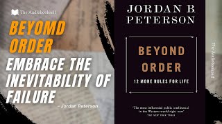 quotBeyond Order 12 More Rules for Lifequot  Jordan Peterson  AUDIOBOOK [upl. by Egamlat]