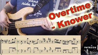 Knower  Overtime BASS COVER  with notation and tabs [upl. by Aicilra]