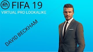 FIFA 19  VIRTUAL PRO LOOKALIKE TUTORIAL  DAVID BECKHAM [upl. by Calisa]