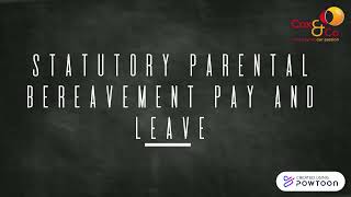 Statutory Parental Bereavement Pay and Leave MFJ026 [upl. by Neron]