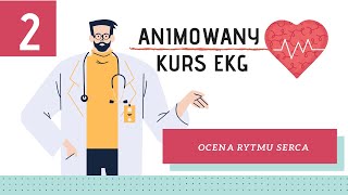 Animowany Kurs EKG cz 2 Ocena rytmu serca [upl. by Corley]