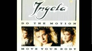 Ingela  Do The Motion 7 Audio Only [upl. by Kluge]