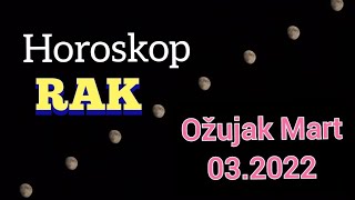 RAK  Horoskop za mjesec mart  ožujak 2022 🔆♋ [upl. by Sorilda]