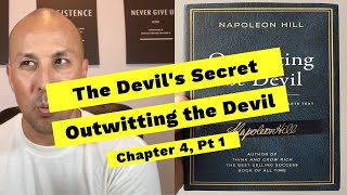 The Devils Secret Chapter 4 Outwitting the Devil Napoleon Hill Author of Think and Grow Rich [upl. by Topliffe]