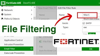 Fortigate Firewall Configuration  File Filtering in Fortinet [upl. by Laius6]