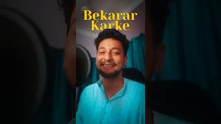 Bekarar Karke Humein Yoon Na Jaiye  Cover Song By Tilak Pradhan viral [upl. by Kiker]