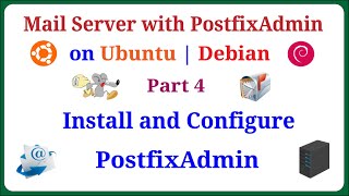 PostfixAdmin  Set Up A Mail Server with PostfixAdmin on Ubuntu  Debian  Part 4 [upl. by Ailssa]