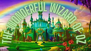 The Wonderful Wizard of Oz FULL AUDIOBOOK  Read Along for Children [upl. by Ingamar901]